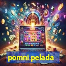 pomni pelada